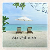 Aaah...Pensioenuitkering Glazen Onderzetter (Voorkant)