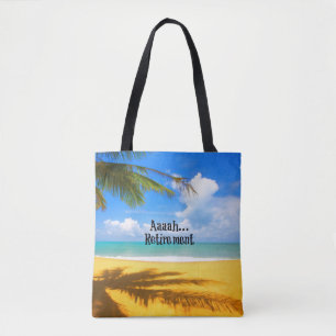 Aaah...pensionering en versoepeling tote bag