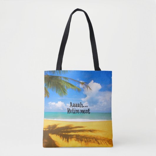Aaah...pensionering en versoepeling tote bag (Voorkant)