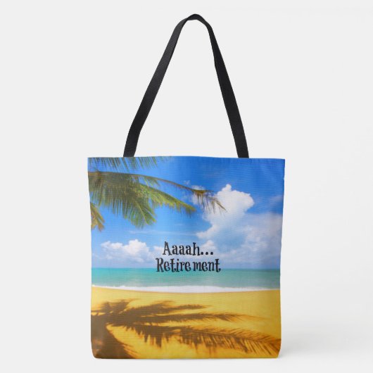 Aaah...pensionering en versoepeling tote bag (Voorkant)