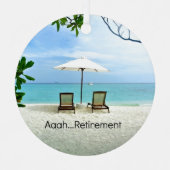 Aaah...pensionering Metalen Ornament (Voorkant)