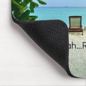 Aaah...pensionering , ontspanning op het strand muismat (Hoek)