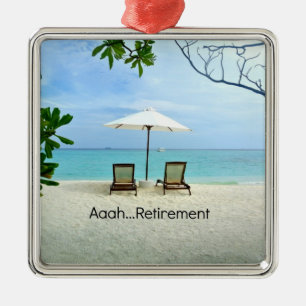Aaah...pensionering, ontspanning van de strandscè metalen ornament