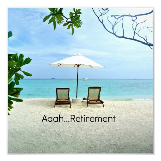 Aaah...Pensionering, populair design Foto Afdruk (Voorkant)