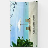 Aaah...pensionering, populair design, spandoek (Verticaal)