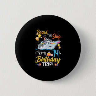 Aaboord Van Het Schip Het Is Mijn 14e Verjaardagsr Ronde Button 5,7 Cm