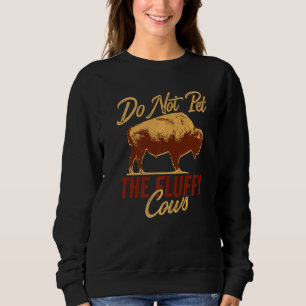 Aai de Fluffy Koeien Niet Bizon Yellowstone Buffel Trui