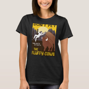 Aai de Fluffy Koeien Niet Fluffy Koeien Bizons P T-shirt