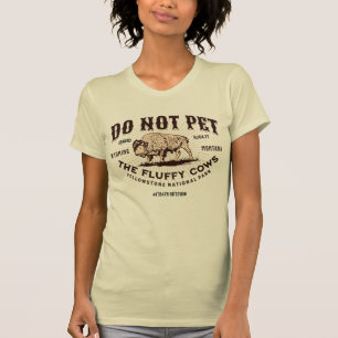 Aai de Fluffy Koeien Niet Yellowstone Bizon Grappi T-shirt