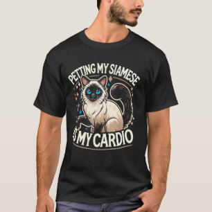 Aaien Met Mijn Siamese Is Mijn Cardio Siamese Kat T-shirt