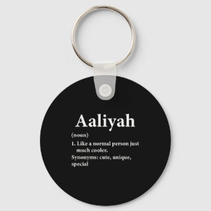 Aaliyah naam definitie grappig D Sleutelhanger