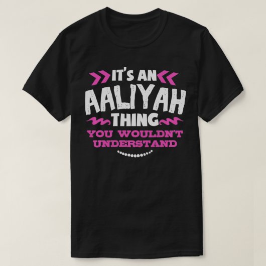 Aaliyah persoonlijke cadeautjes Het is een Aaliyah T-shirt (Design voorkant)