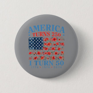 Aamerica Turns 250 Turn 50 1976 50th Birthday Ronde Button 5,7 Cm