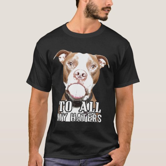 Aan al mijn geisers Pitbull Pittie Dog Advocate Ma T-shirt (Voorkant)