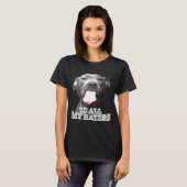 Aan al mijn haters Pitbull Dog T-shirt (Voorkant volledig)