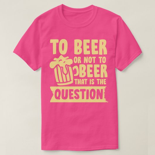 Aan bier of niet t-shirt (Design voorkant)