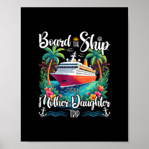 Aan boord van het schip het is een moeder dochter  poster
