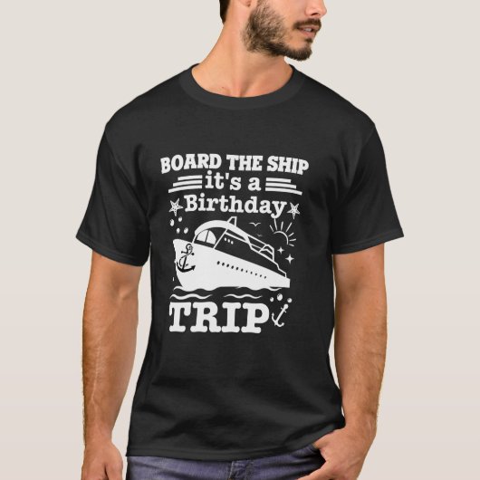Aan boord van het schip Het is een verjaardagsreis T-shirt (Voorkant)