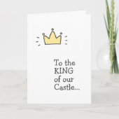 Aan de KONING van ons Kasteel... Leuke Vaderdag Kaart (Voorkant)