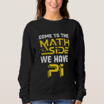 Aan de Wiskunde kant hebben we Pi Mathematics Scie Trui<br><div class="desc">Kom naar de Wiskunde kant We hebben PI Mathematics Science PI Day</div>