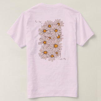 "Aan: Jou, Van: Mij" – Daisy Cadeau T-shirt voor V