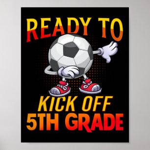 Aan Kick Van 5e Grade Leraar Voetballiefhebber Poster