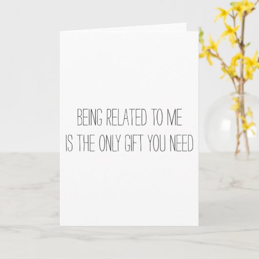 Aan mij verwant zijn is het enige cadeau dat je no kaart (Gele Bloem)