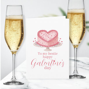 Aan mijn beste vriendin, Gefeliciteerd Galentines Feestdagen Kaart