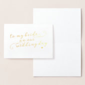 Aan mijn bruid op onze trouwdag Kaart (Display)