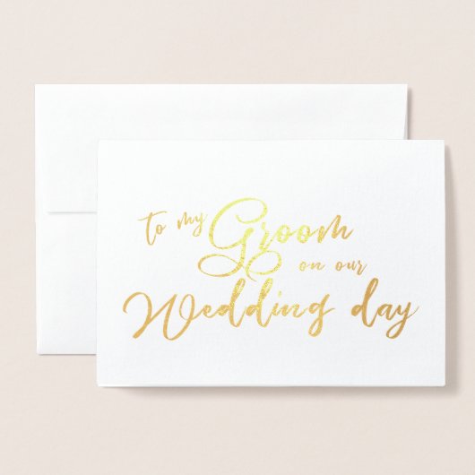 Aan mijn bruidegom op onze trouwdag chique script folie kaarten (Voorkant met envelop)
