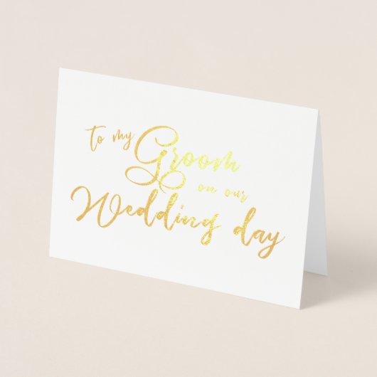 Aan mijn bruidegom op onze trouwdag chique script folie kaarten (Voorkant)