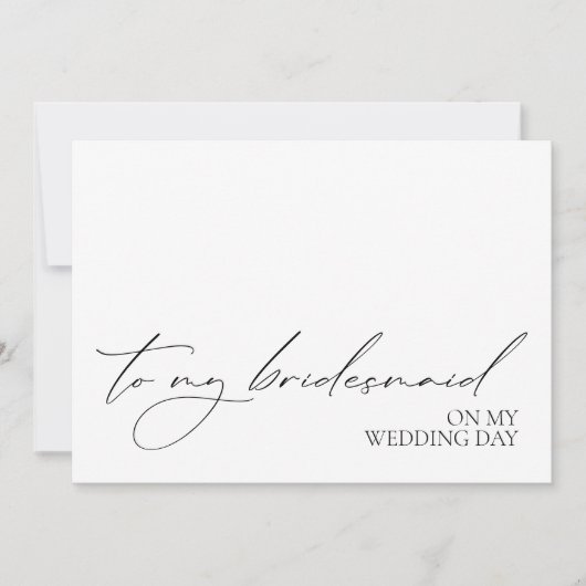 "Aan mijn bruidsmeisje op mijn trouwdag" Boodschap (Voorkant)