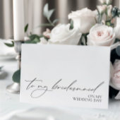 "Aan mijn bruidsmeisje op mijn trouwdag" Boodschap