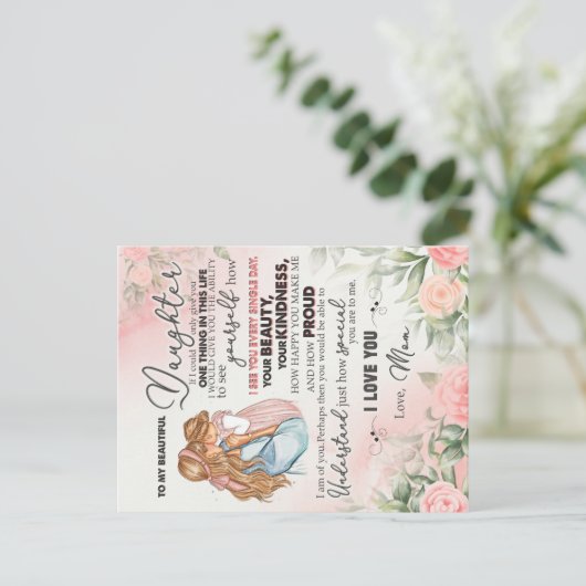 Aan mijn dochter Gift, liefdesbrief dochter en moe Aankondigingskaart (Staand voorkant)