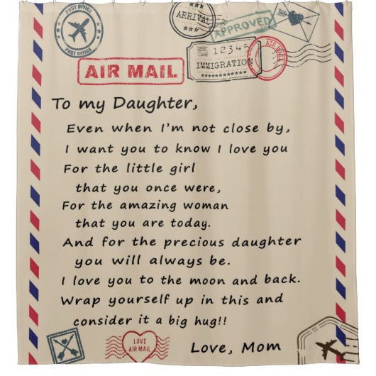 Aan mijn dochter Gift, liefdesbrief dochter en moe Douchegordijn (Voorkant)