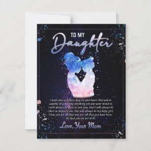 Aan mijn dochter Gift, liefdesbrief dochter en moe Kaart