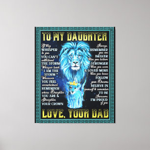 Aan mijn dochter Lion Gift, geschenk van een leeuw Canvas Afdruk