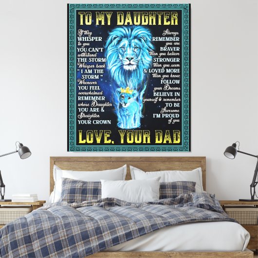 Aan mijn dochter Lion Gift, geschenk van een leeuw Canvas Afdruk (Insitu (Slaapkamer))