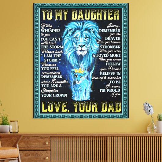 Aan mijn dochter Lion Gift, geschenk van een leeuw Canvas Afdruk (Insitu (Woonkamer))