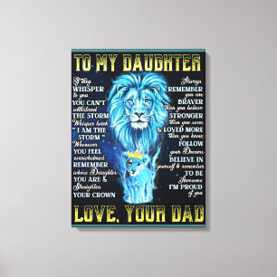 Aan mijn dochter Lion Gift, geschenk van een leeuw Canvas Afdruk