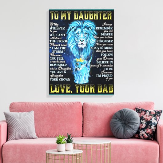 Aan mijn dochter Lion Gift, geschenk van een leeuw Canvas Afdruk (Insitu (Woonkamer))