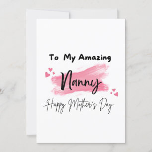 Aan mijn geweldige Nanny, Gefeliciteerd Moederdag Kaart