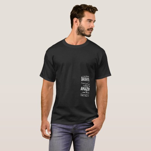 Aan mijn lieve dochterInlaw heb ik je mijn geweldi T-shirt (Voorkant volledig)