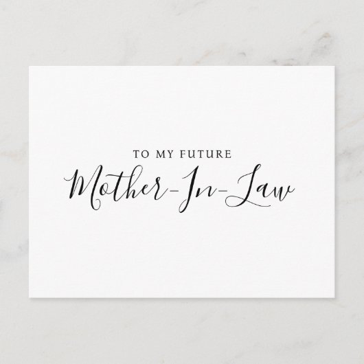 Aan mijn toekomstige schoonmoeder ansichtkaart mod briefkaart (Voorkant)