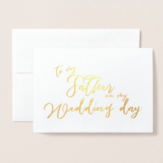 Aan mijn vader op mijn trouwdag chic script folie kaarten (Voorkant met envelop)