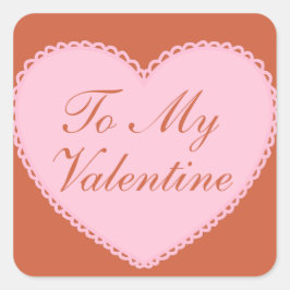 Aan mijn valentijn Hart  Vierkante Sticker