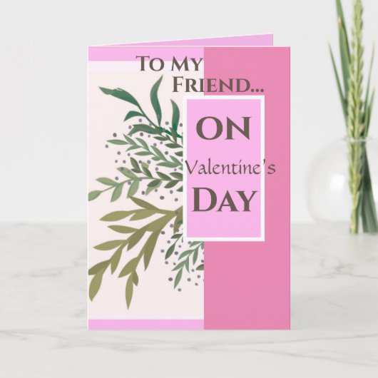 "Aan mijn vriend op de dag van de Valentijn! Valen Kaart (Voorkant)