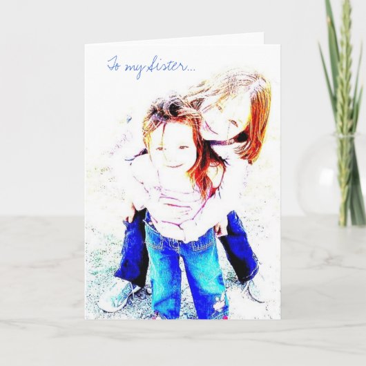 Aan mijn Wenskaart van de Zuster Kaart (Voorkant)