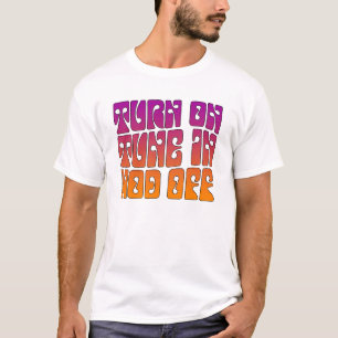 'Aan, Tune in, Nod off' Tee Shirt