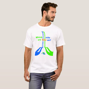 "Aan welke kant sta je?" T-shirt